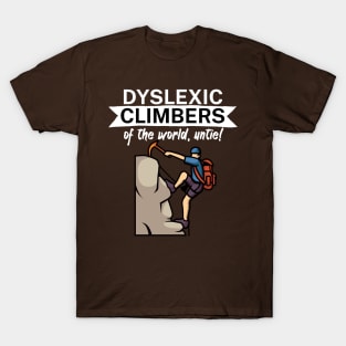 Dyslexic climbers of the world Untie T-Shirt